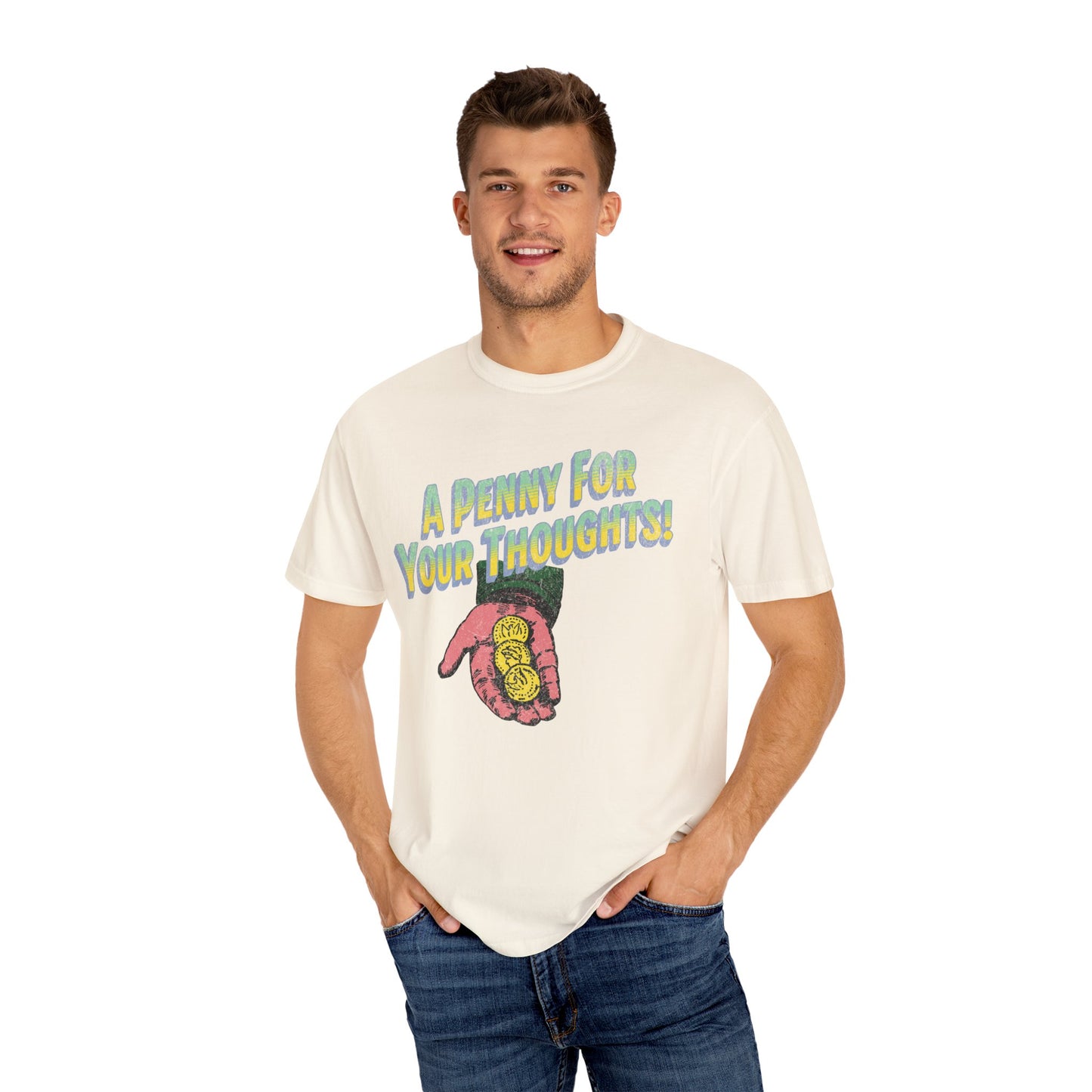 Penny for Your Thoughts t-shirt - Comfort Colors Garment-Dyed T-shirt - Deki's Variety Store