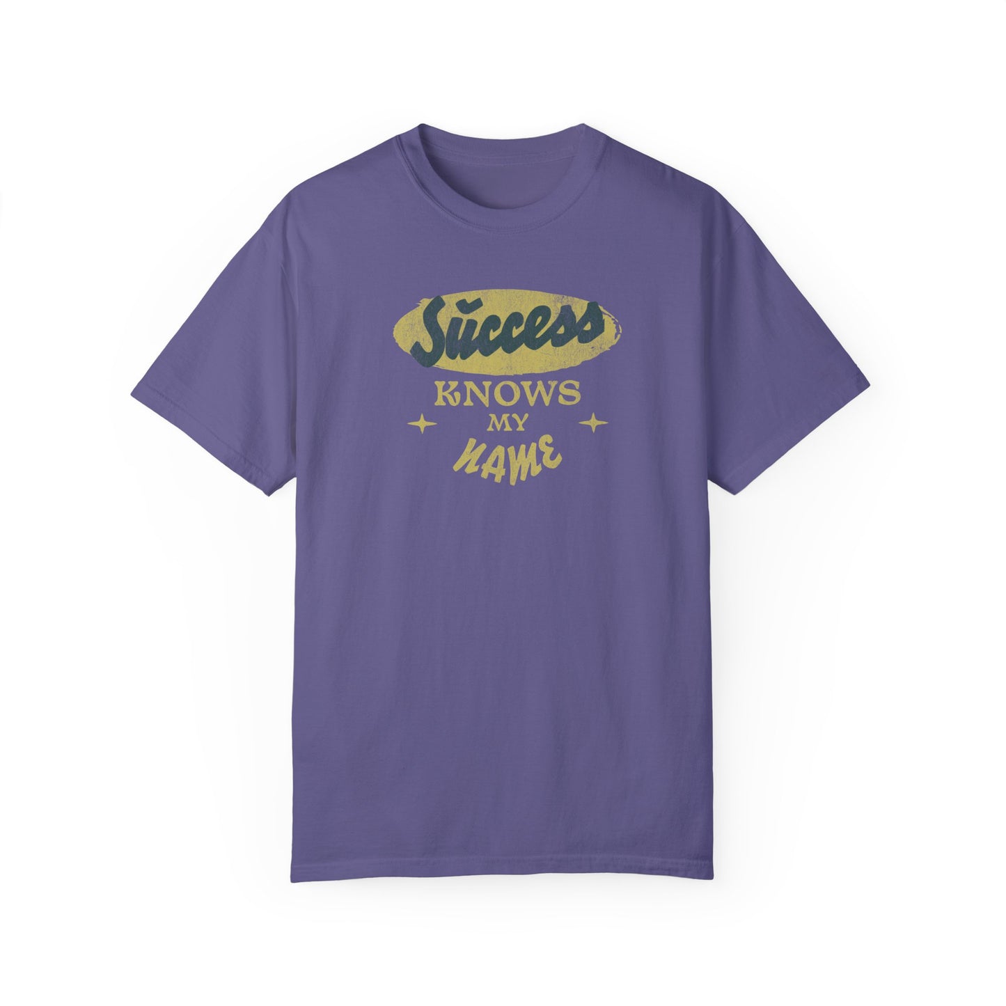 Success Knows My Name Comfort Colors T-shirt - Deki's Variety Store