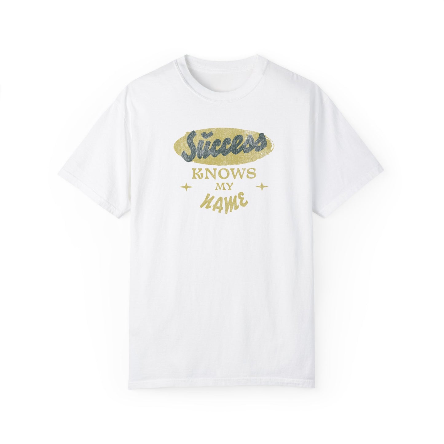 Success Knows My Name Comfort Colors T-shirt - Deki's Variety Store