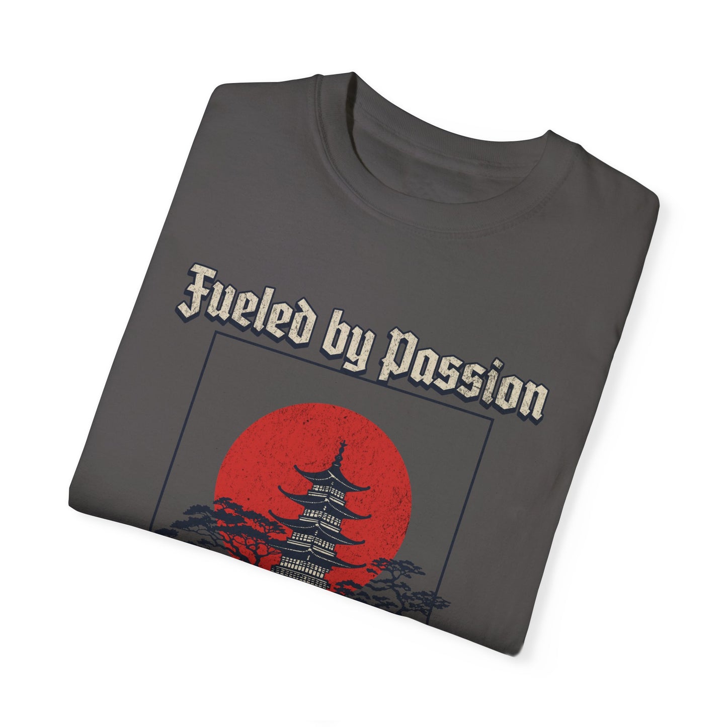 Fueled by Passion Comfort Colors T-shirt - Deki's Variety Store