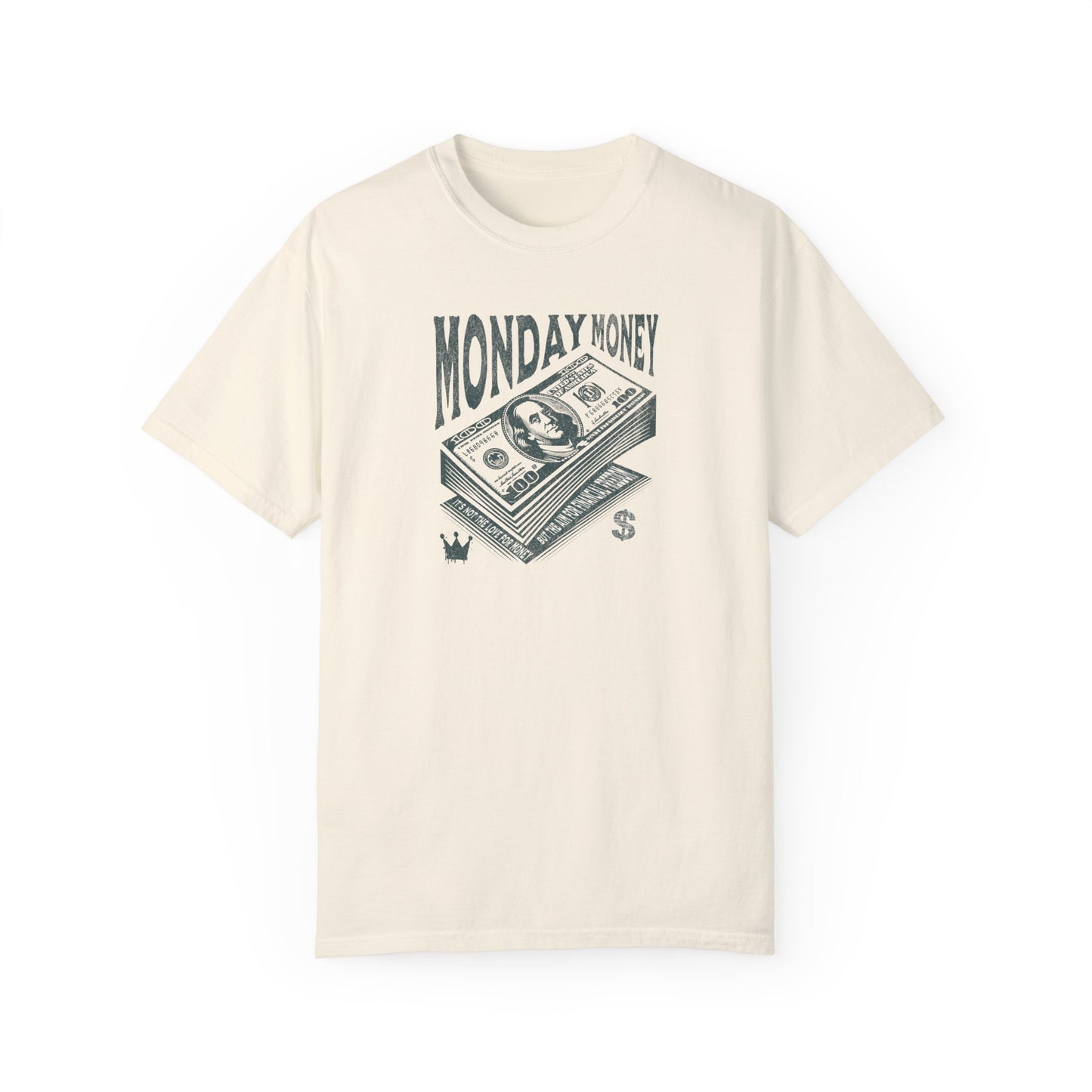 Monday Money - Aim for Financial Freedom - The Benjamin Comfort Colors T-shirt - Deki's Variety Store