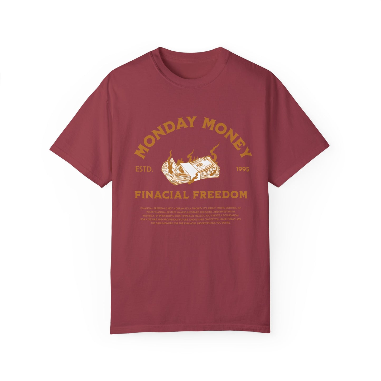 Monday Money Financial Freedom Comfort Colors T-shirt - Deki's Variety Store