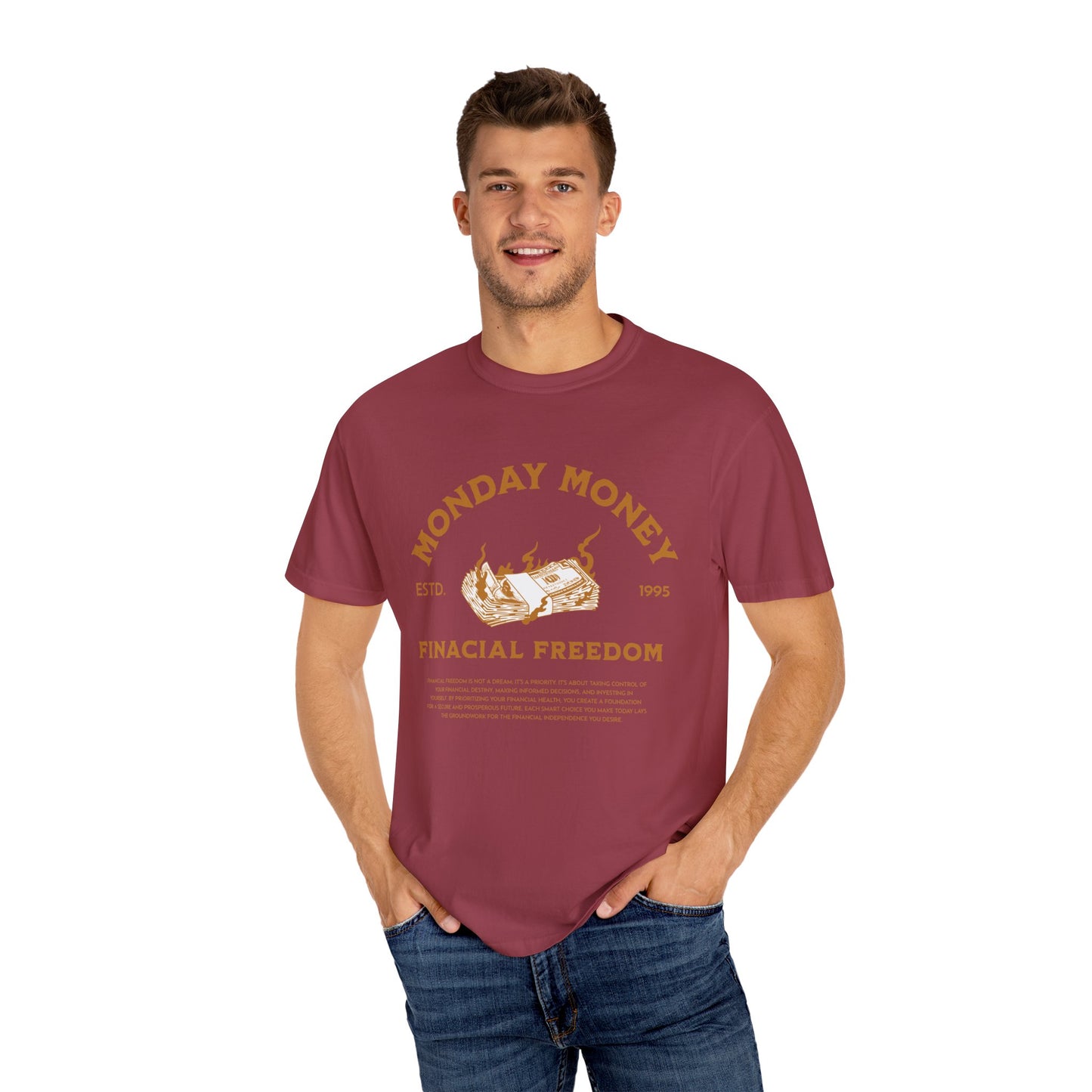 Monday Money Financial Freedom Comfort Colors T-shirt - Deki's Variety Store
