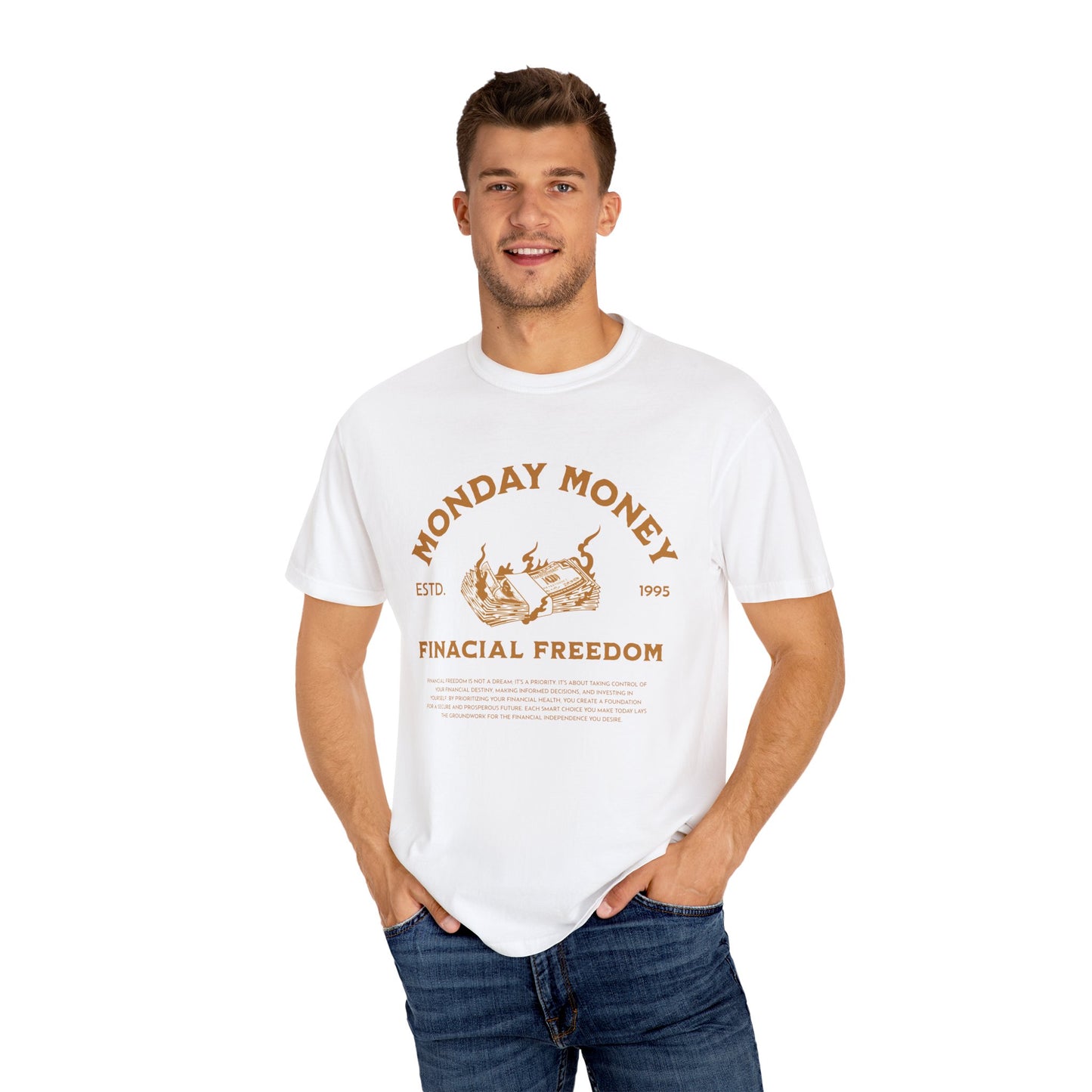Monday Money Financial Freedom Comfort Colors T-shirt - Deki's Variety Store