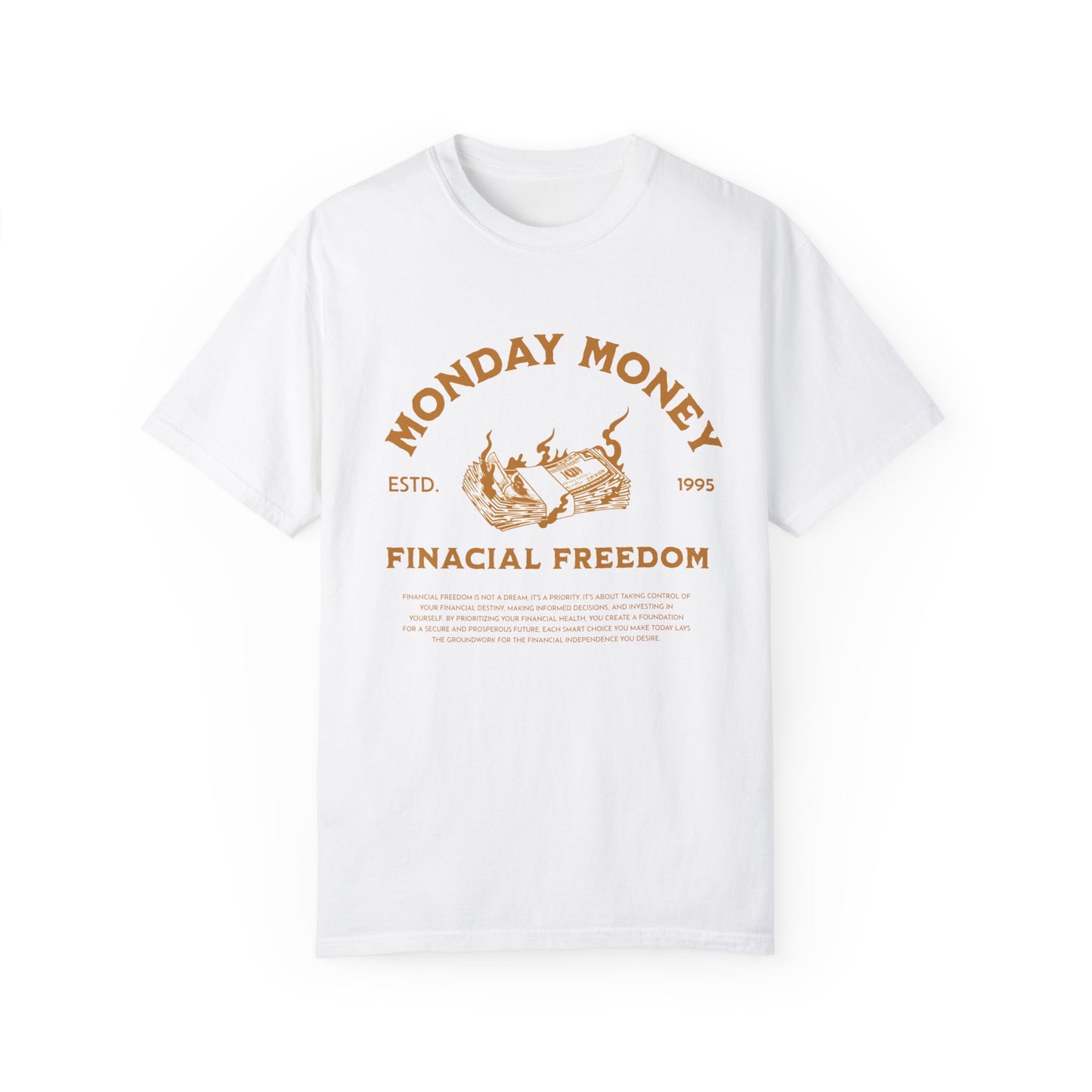 Monday Money Financial Freedom Comfort Colors T-shirt - Deki's Variety Store