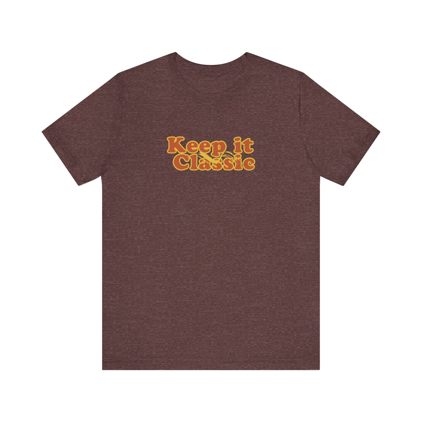Keep it Classic T-shirt - Deki's Variety Store