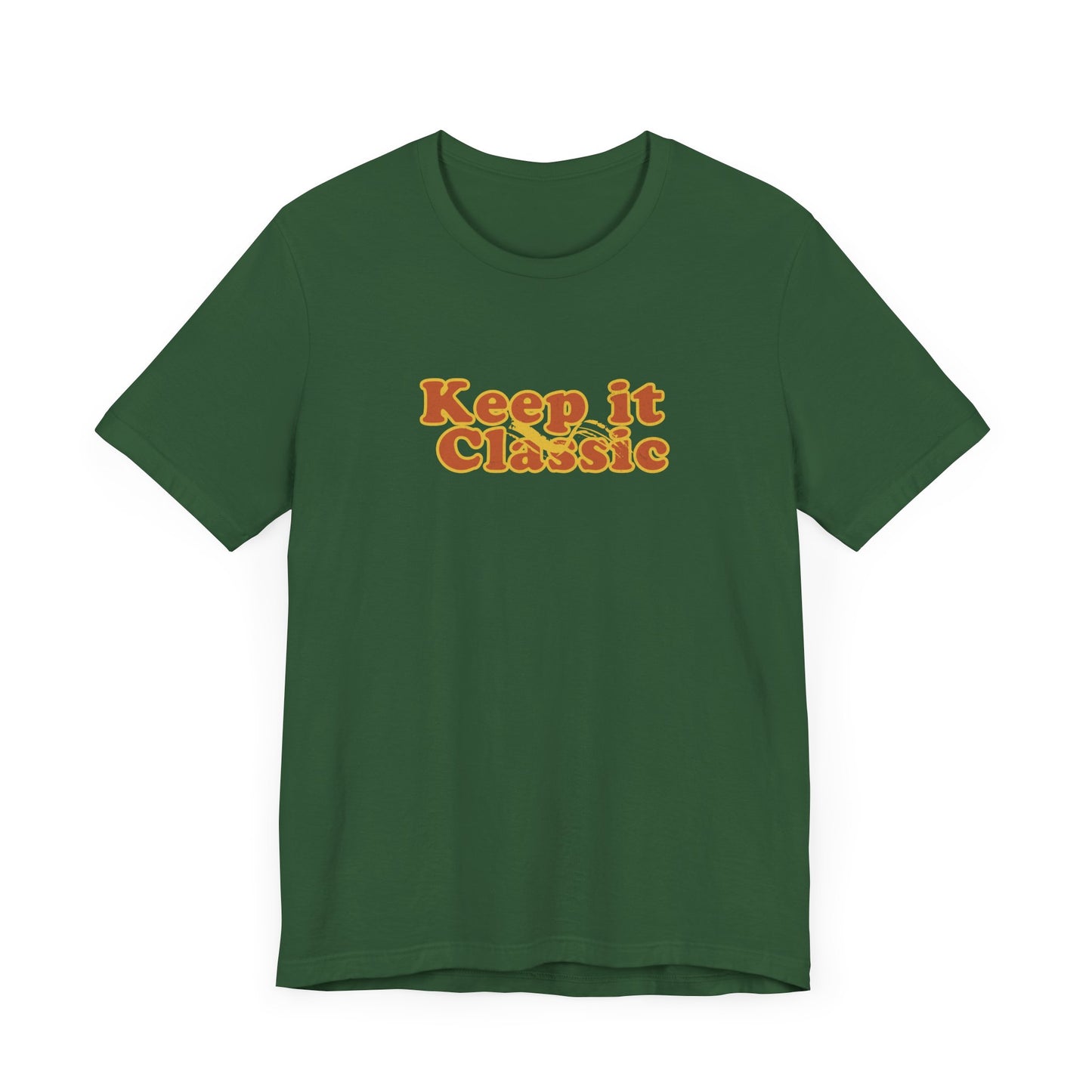 Keep it Classic T-shirt - Deki's Variety Store