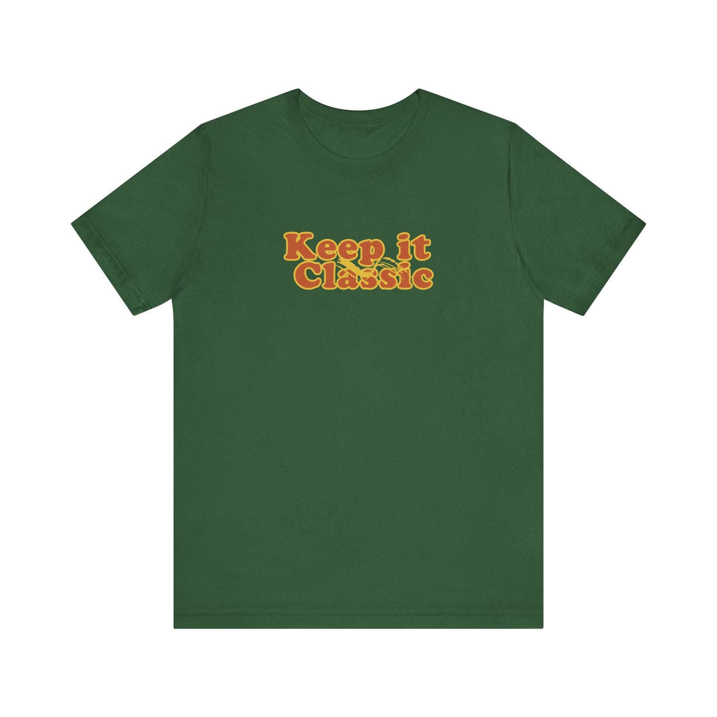 Keep it Classic T-shirt - Deki's Variety Store