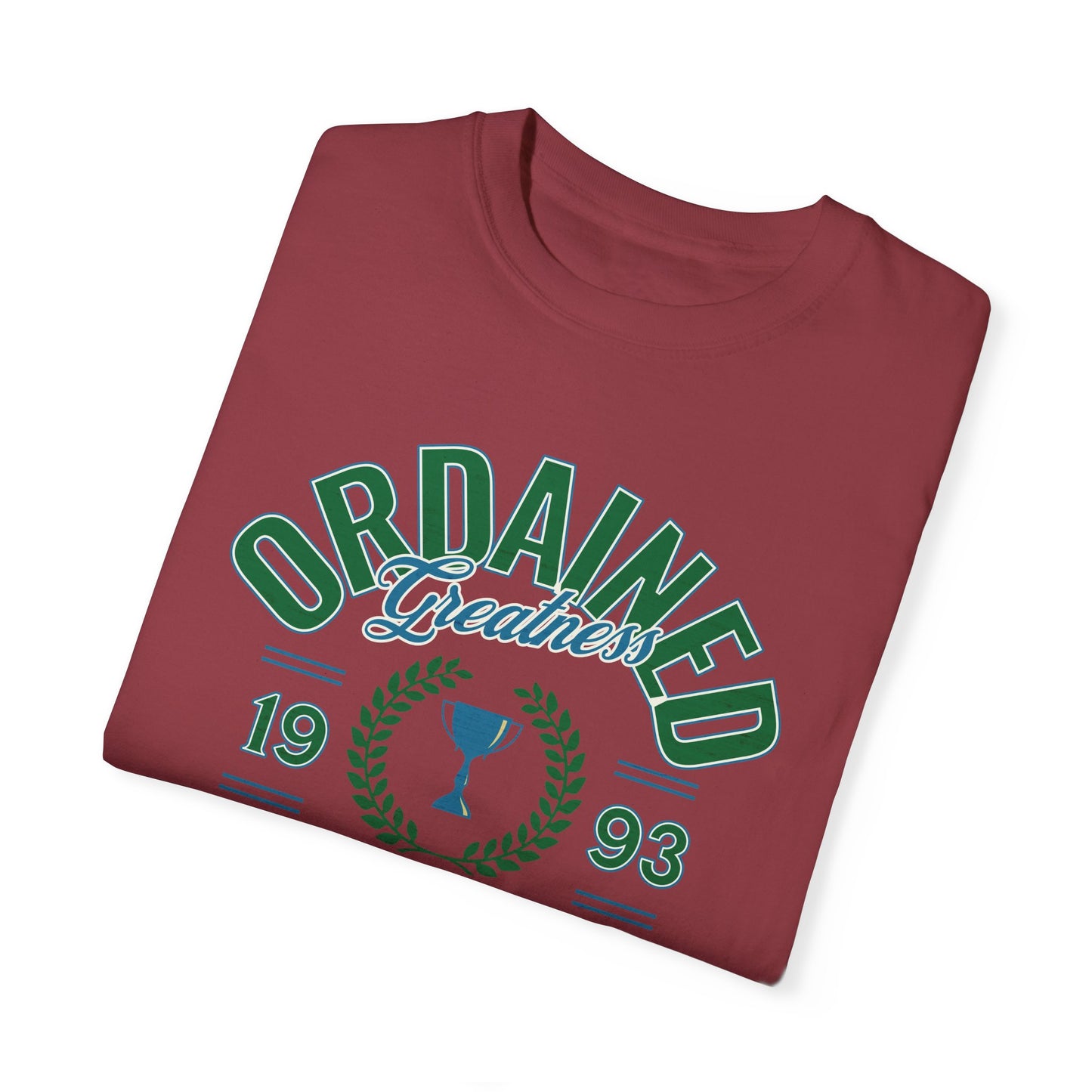 Ordained Greatness Comfort Colors T-shirt - Deki's Variety Store