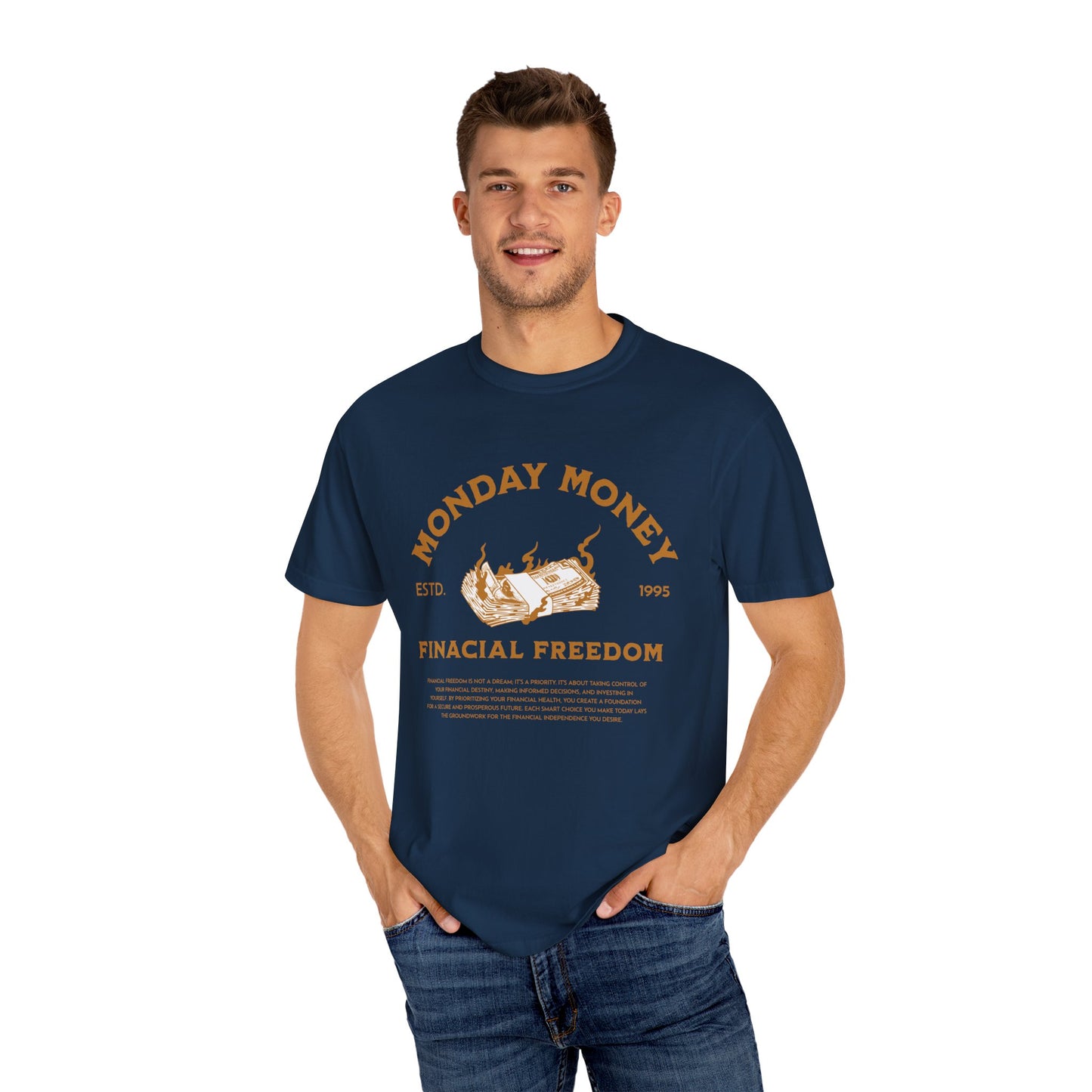 Monday Money Financial Freedom Comfort Colors T-shirt - Deki's Variety Store