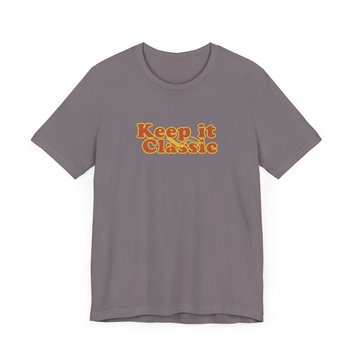 Keep it Classic T-shirt - Deki's Variety Store