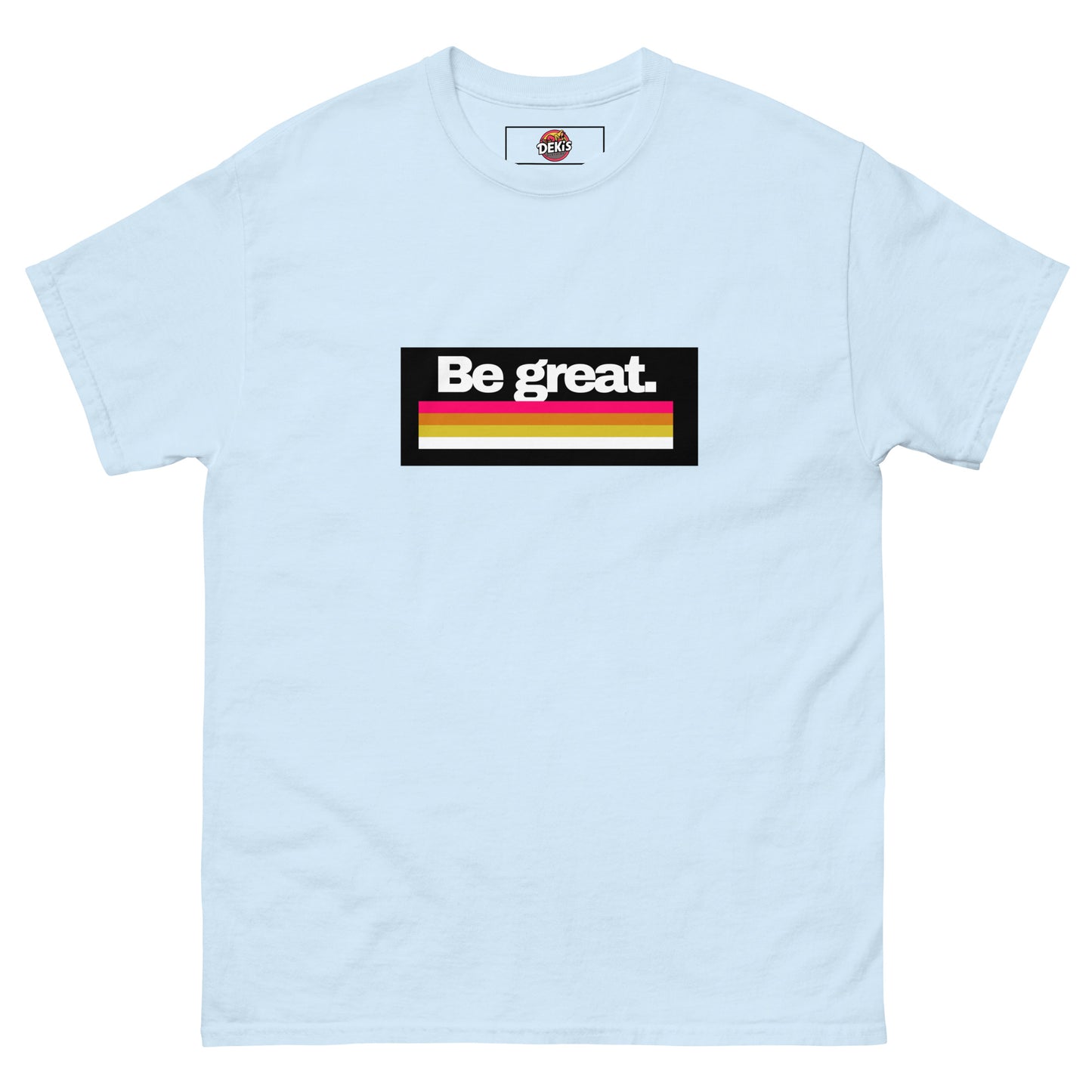 "Be Great" Men's classic tee - Deki's Variety Store