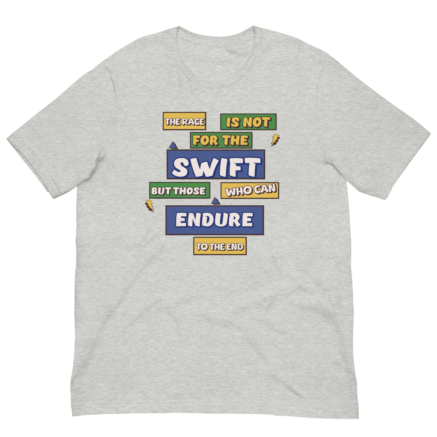 Endurance T-Shirt: "The Race is Not for the Swift" - Deki's Variety Store