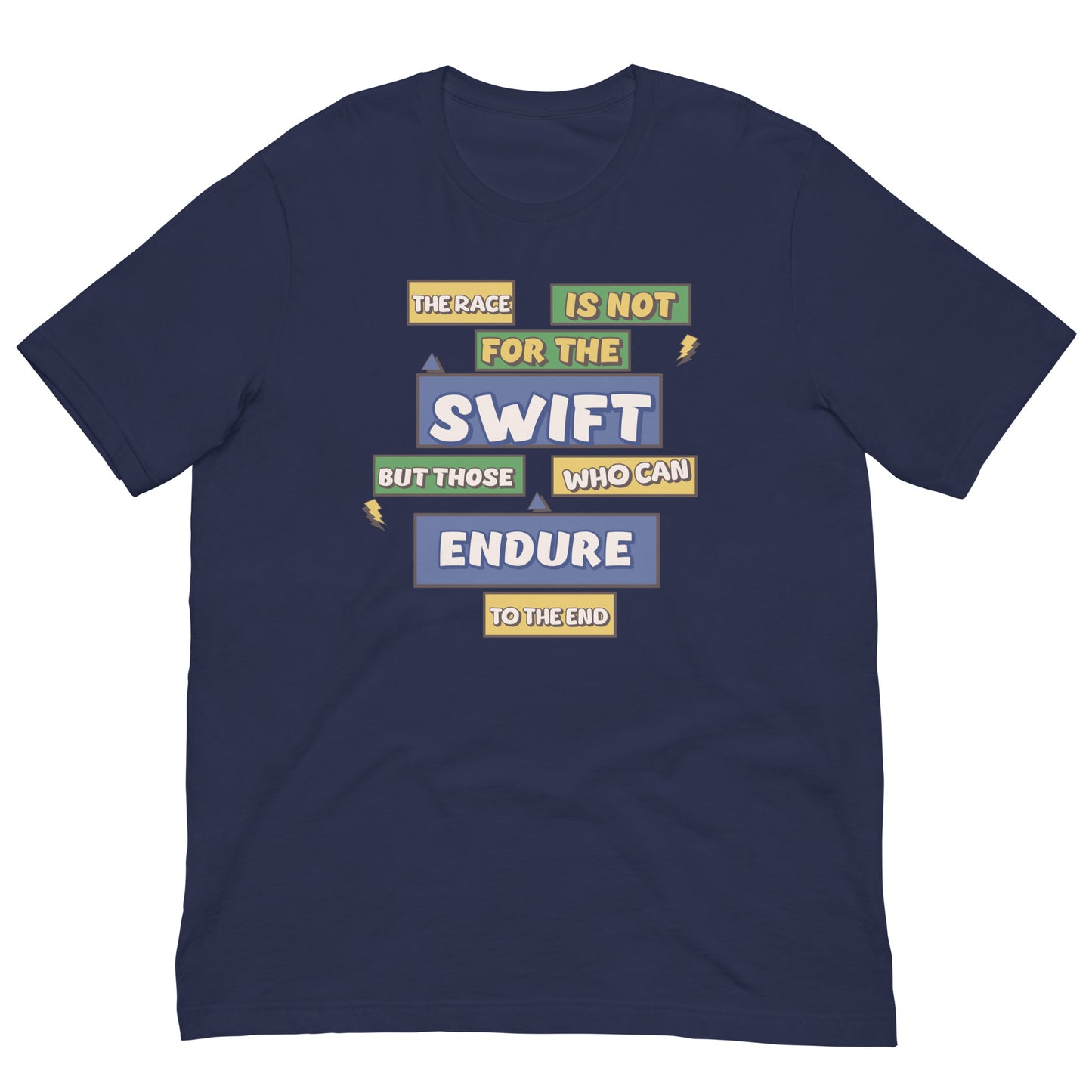 Endurance T-Shirt: "The Race is Not for the Swift" - Deki's Variety Store