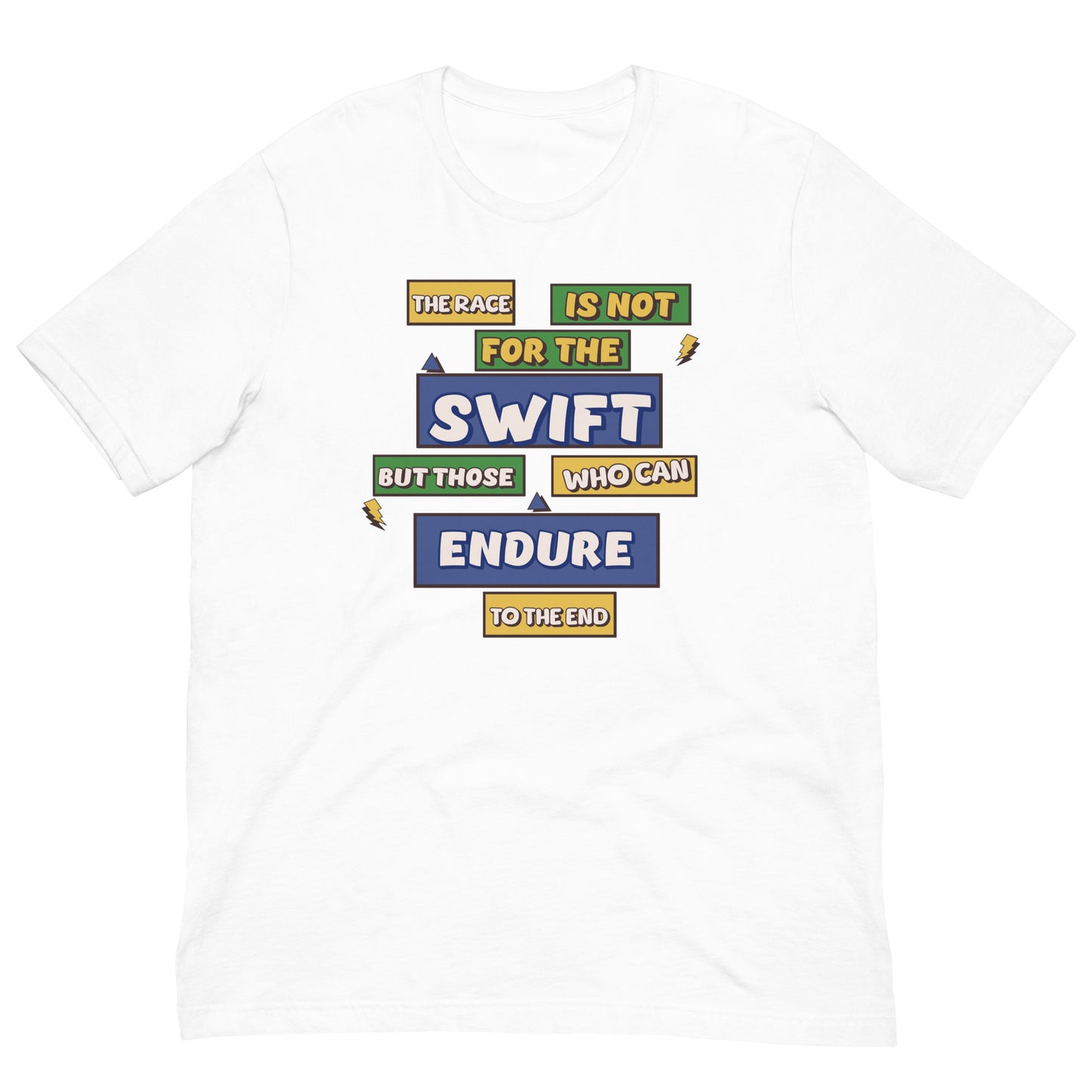 Endurance T-Shirt: "The Race is Not for the Swift" - Deki's Variety Store