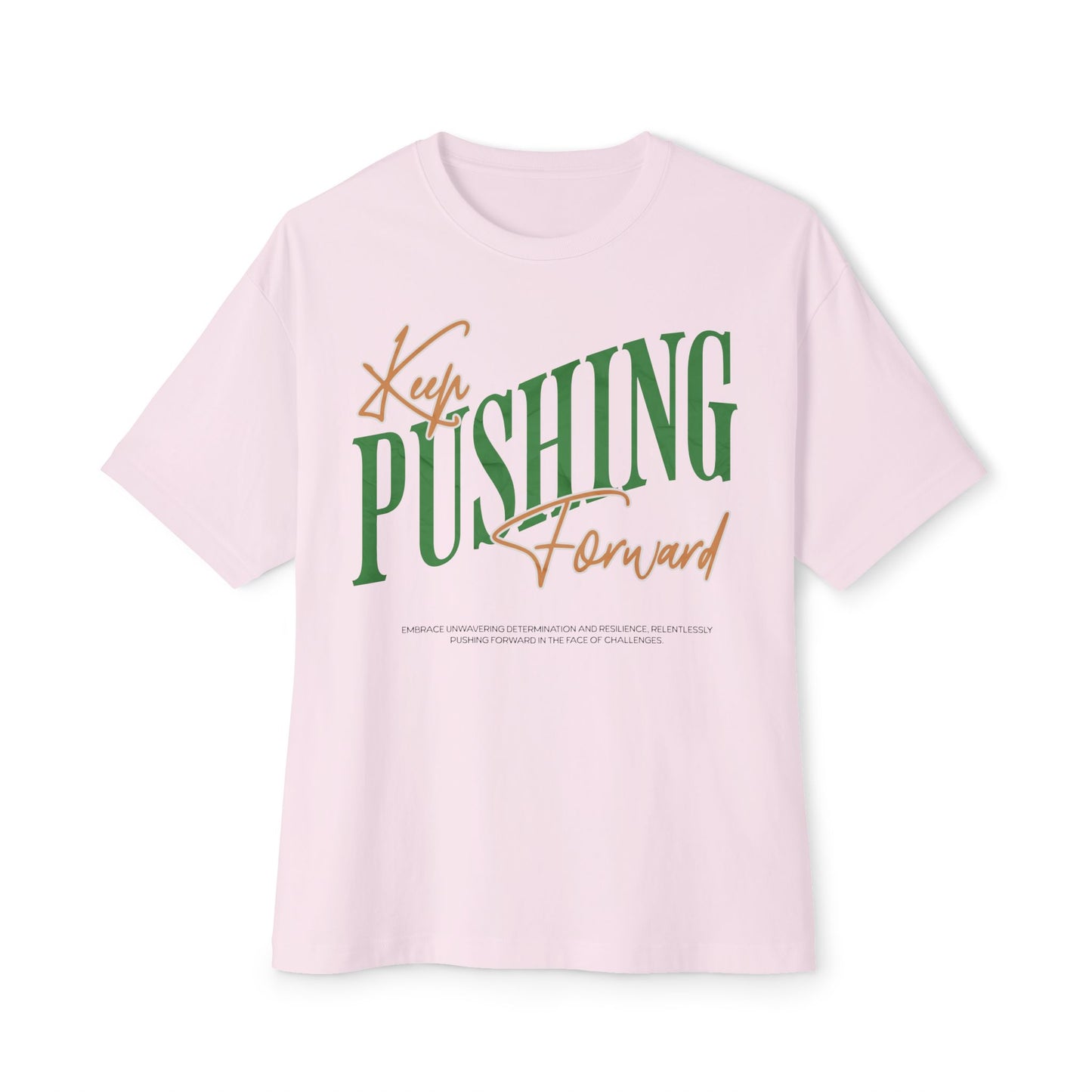 Keep Pushing Boxy T-shirt Oversized Boxy Tee - Deki's Variety Store