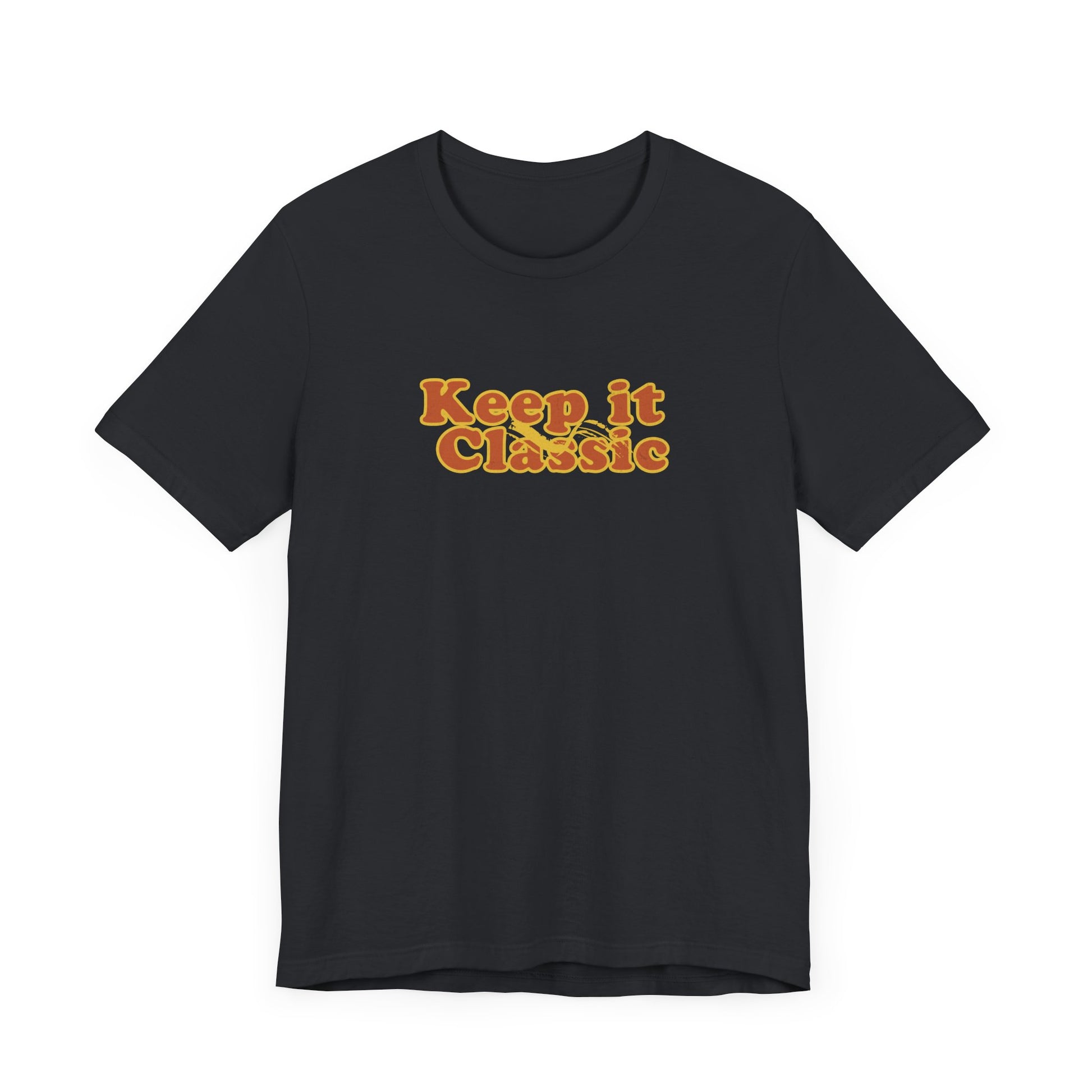 Keep it Classic T-shirt - Deki's Variety Store
