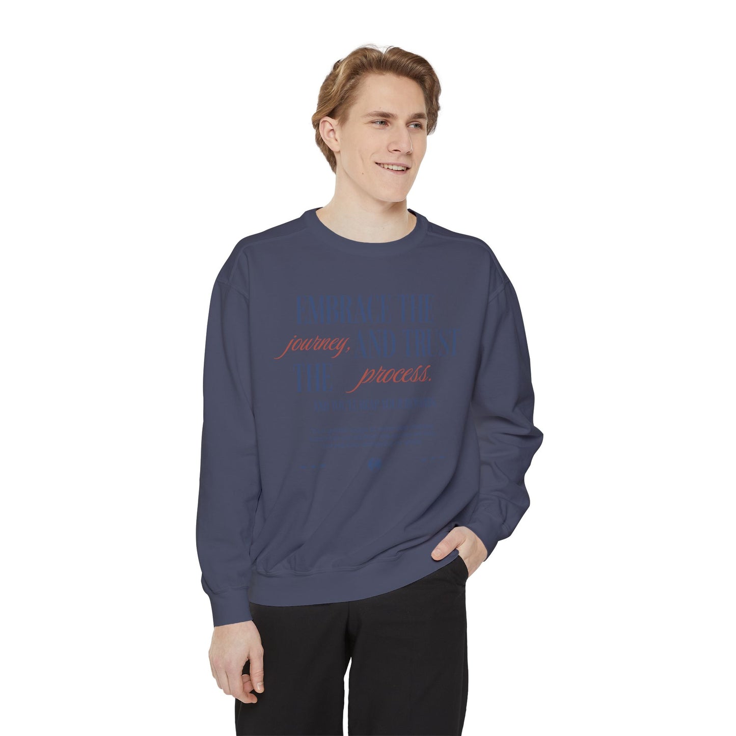 Embrace the Journey Trust the Process Sweatshirt - Deki's Variety Store