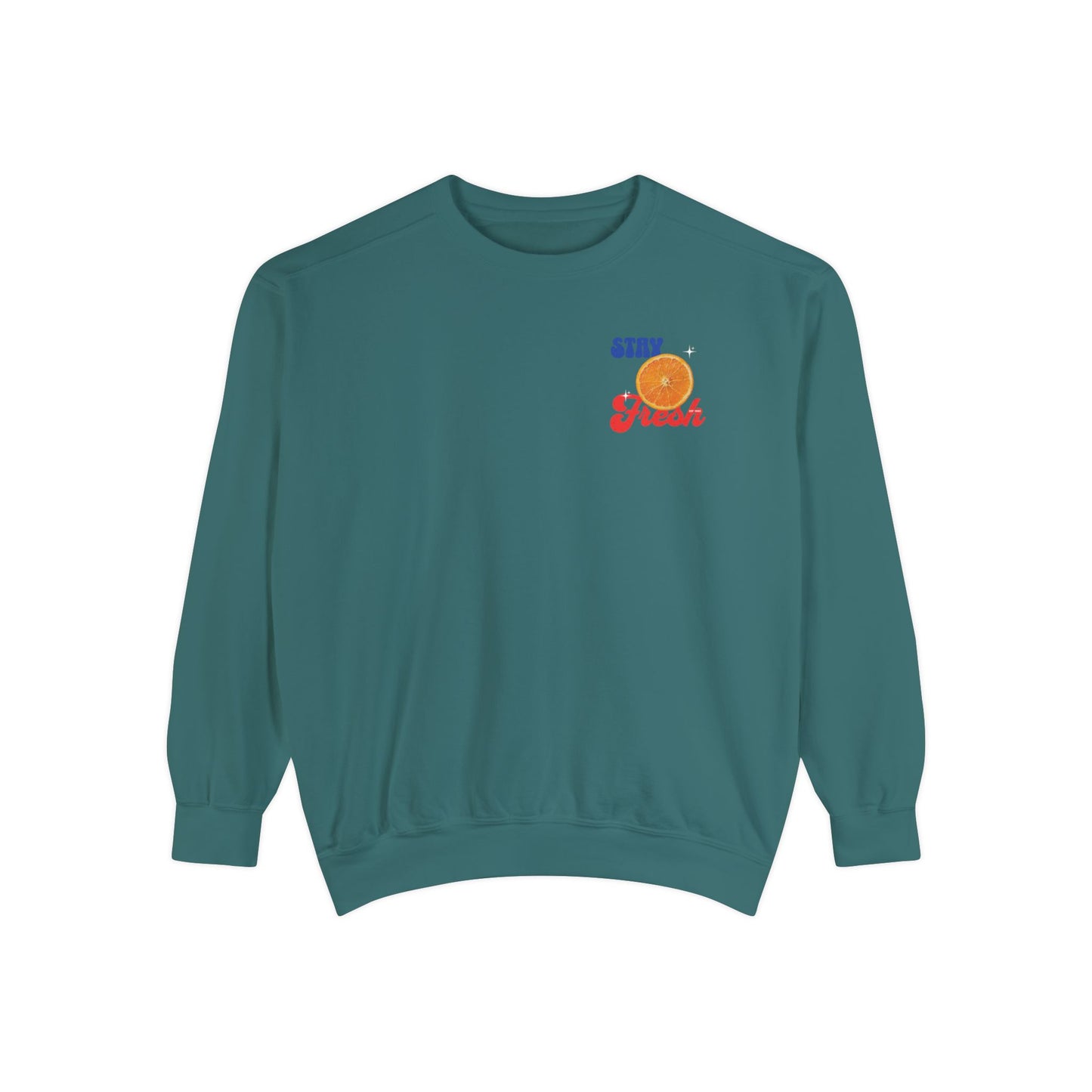 Stay Fresh Comfort Colors Sweatshirt - Deki's Variety Store