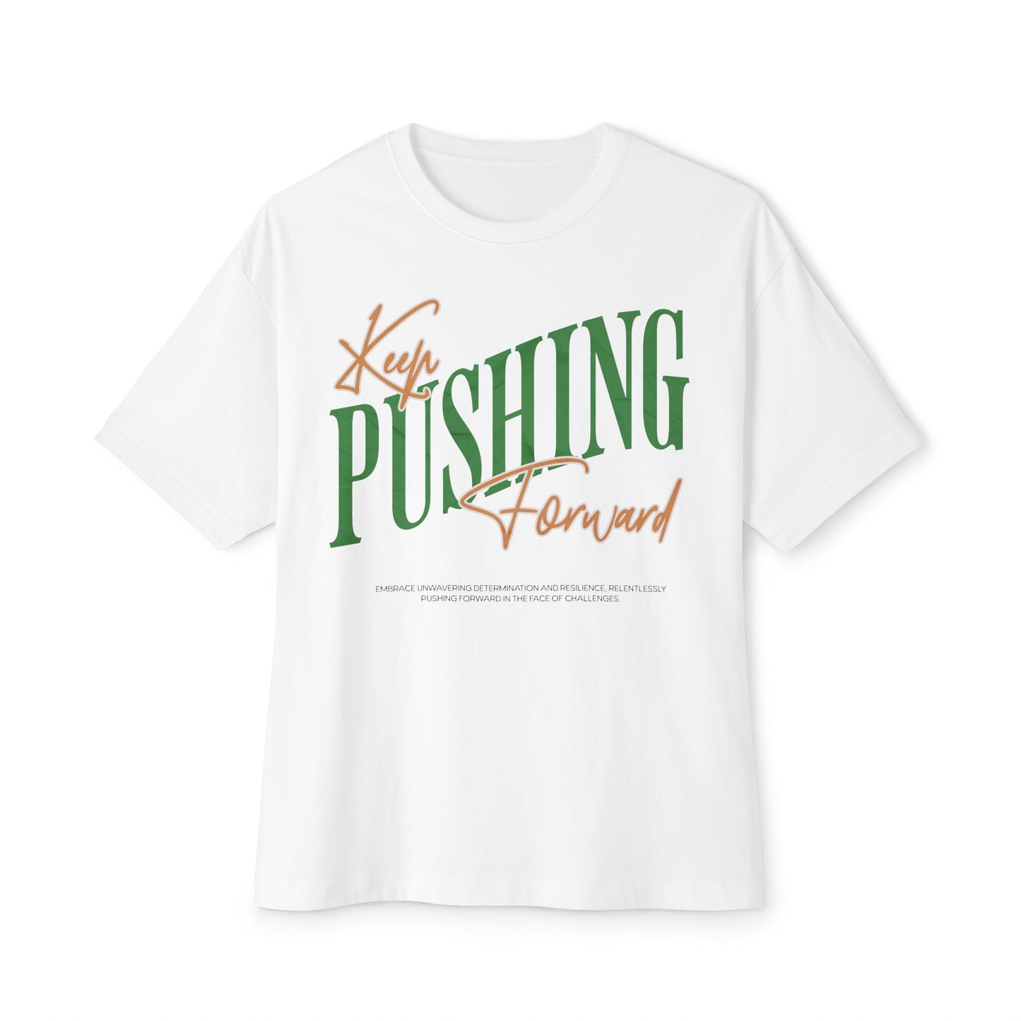 Keep Pushing Boxy T-shirt Oversized Boxy Tee - Deki's Variety Store