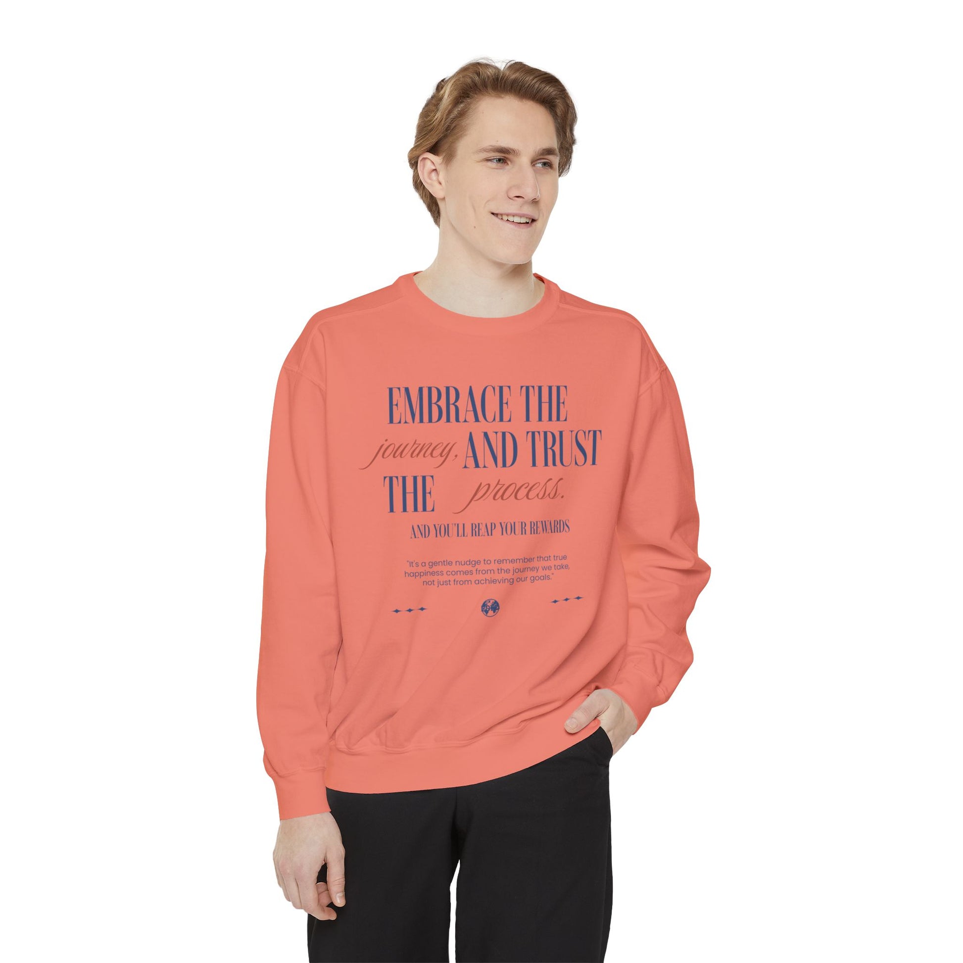 Embrace the Journey Trust the Process Sweatshirt - Deki's Variety Store