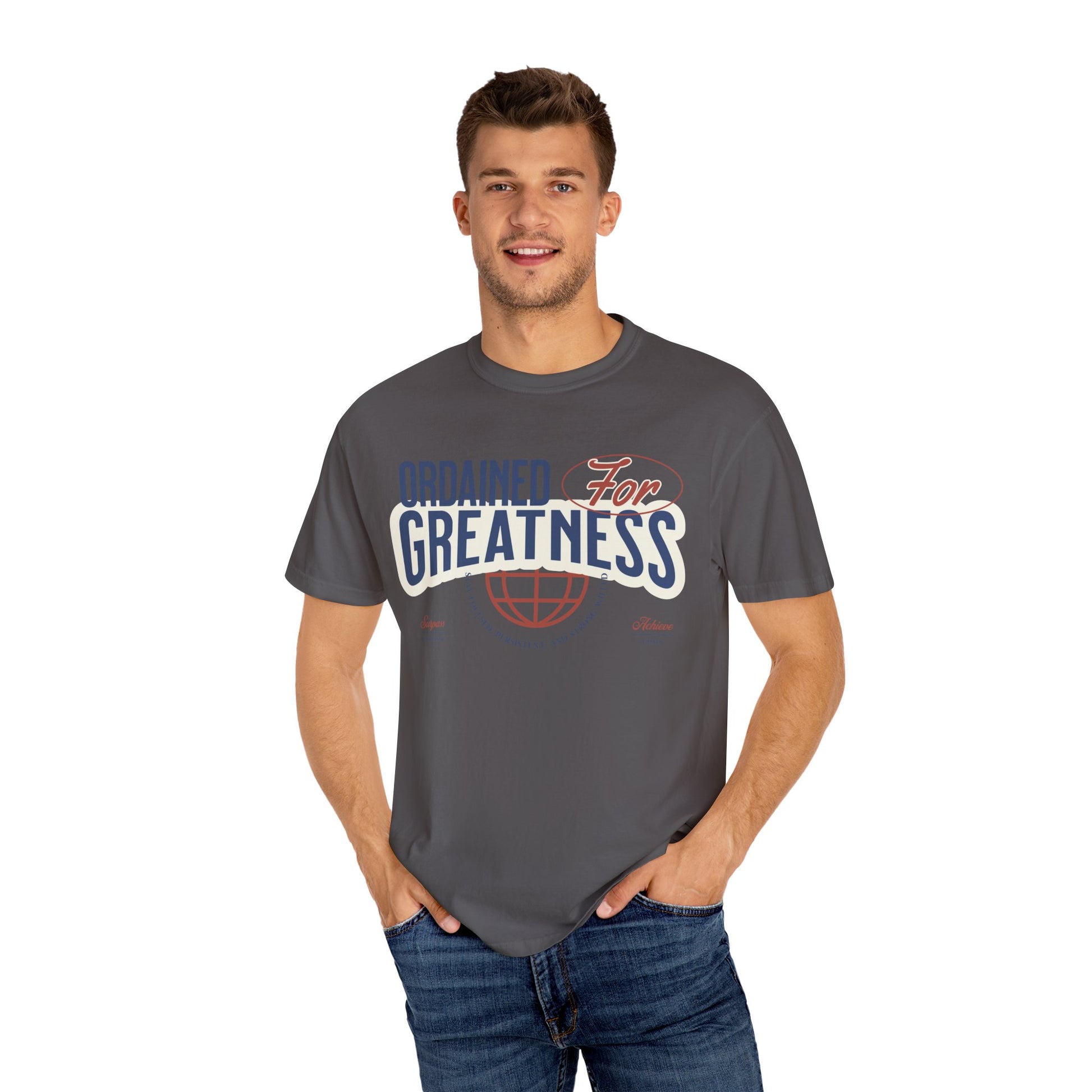 Ordained for Greatness - Comfort Colors T- shirt - Deki's Variety Store