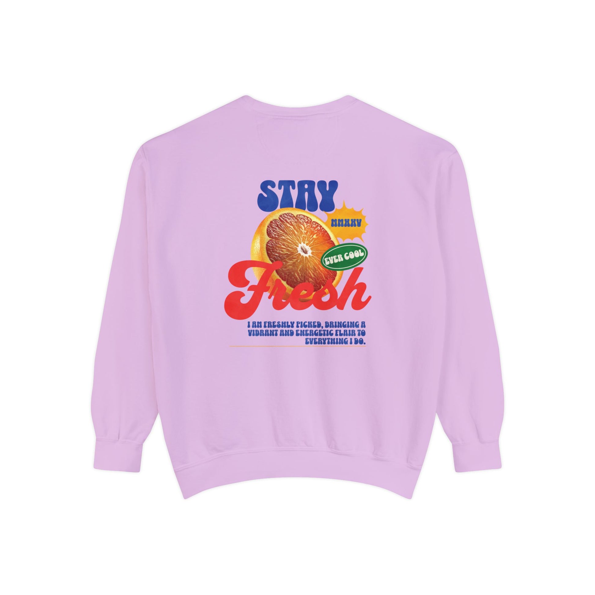 Stay Fresh Comfort Colors Sweatshirt - Deki's Variety Store