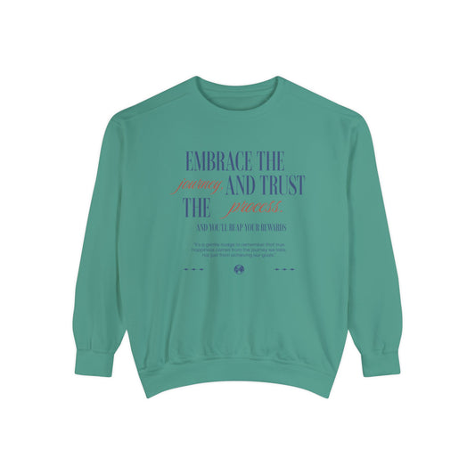 Embrace the Journey Trust the Process Sweatshirt - Deki's Variety Store