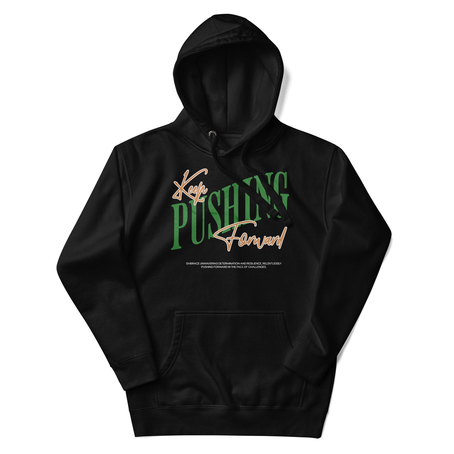 Keep Pushing Hoodie - Stylish & Motivational Apparel - Deki's Variety Store