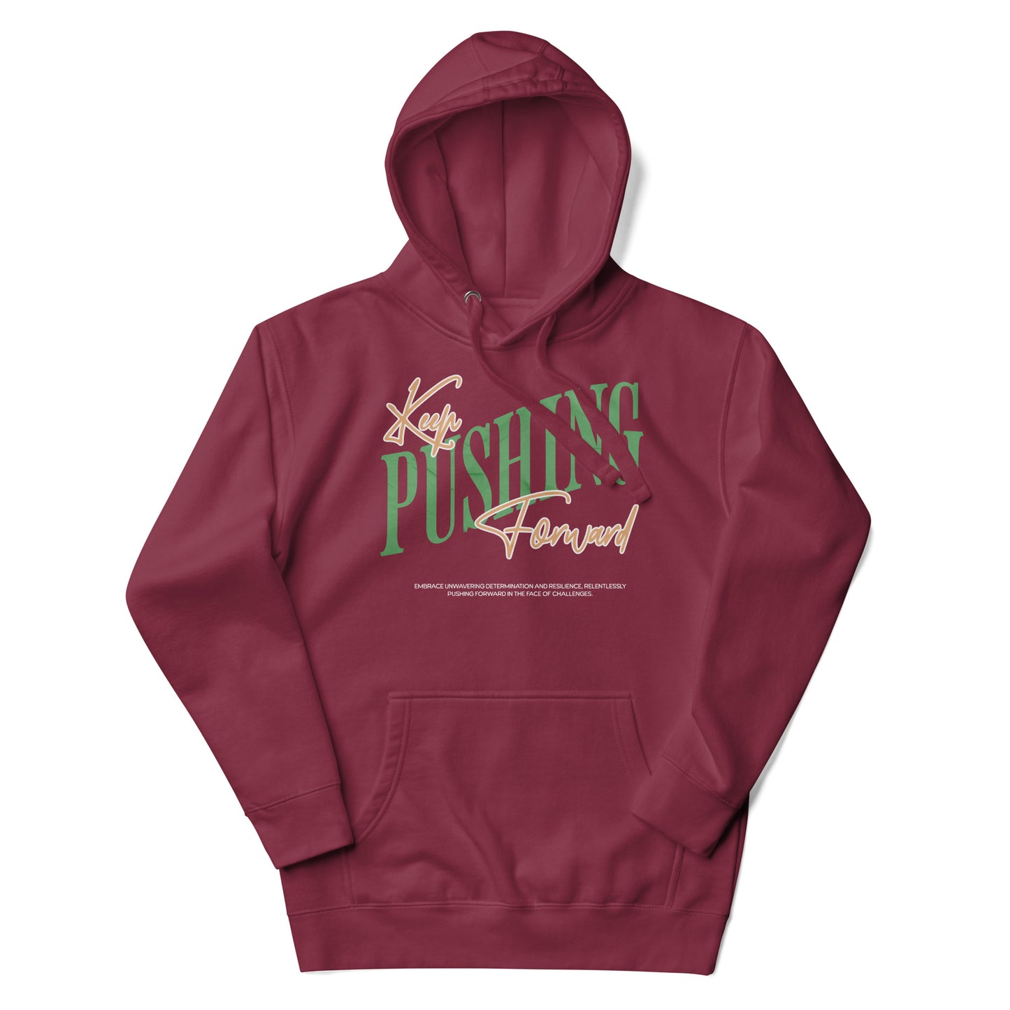 Keep Pushing Hoodie - Stylish & Motivational Apparel - Deki's Variety Store