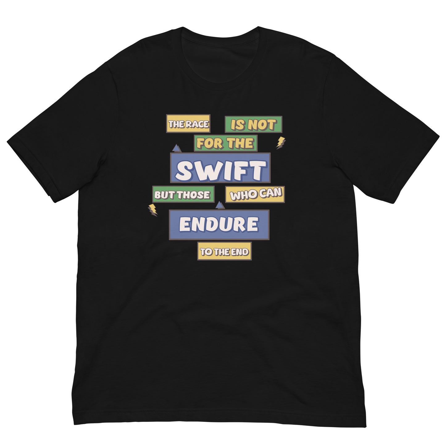 Endurance T-Shirt: "The Race is Not for the Swift" - Deki's Variety Store