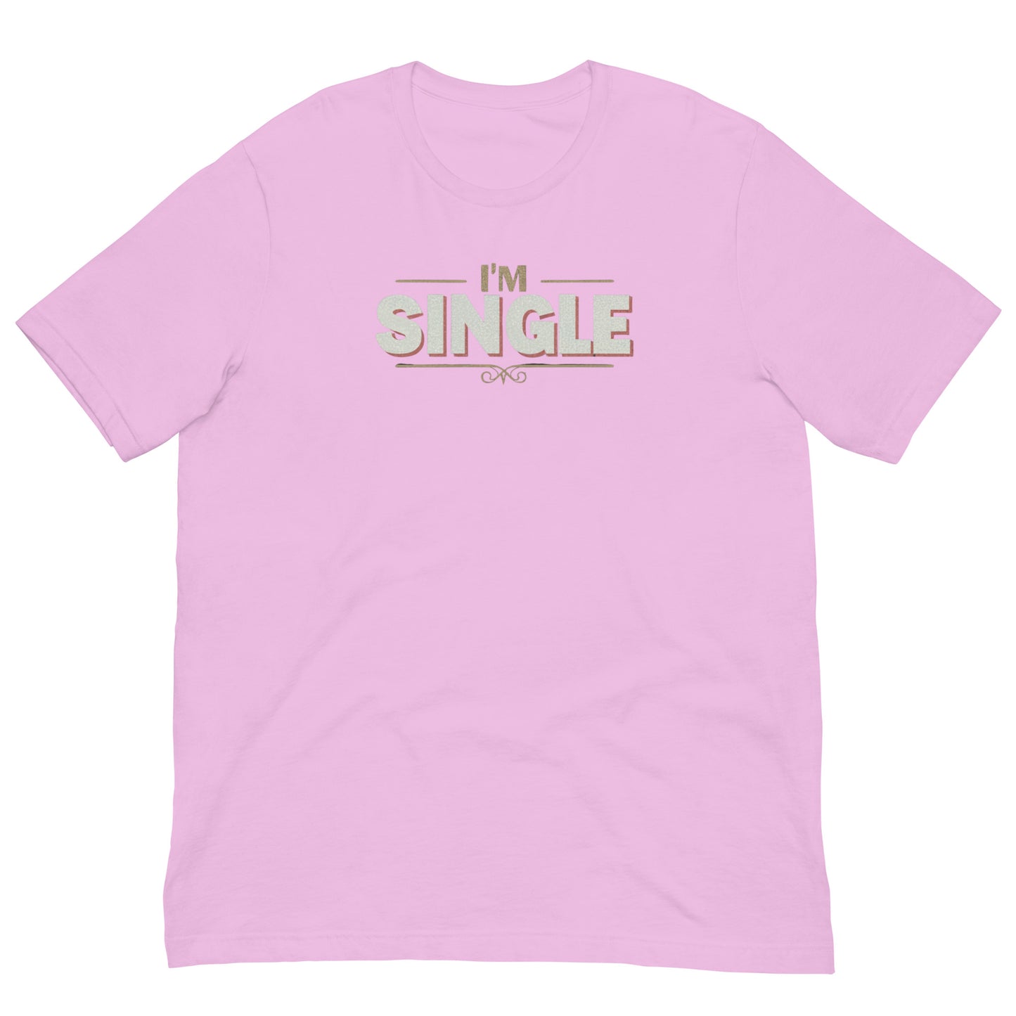 I'm Single Unisex t-shirt - Deki's Variety Store