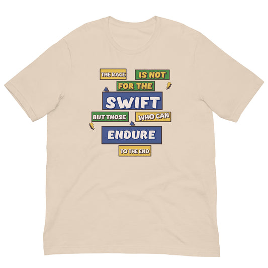 Endurance T-Shirt: "The Race is Not for the Swift" - Deki's Variety Store